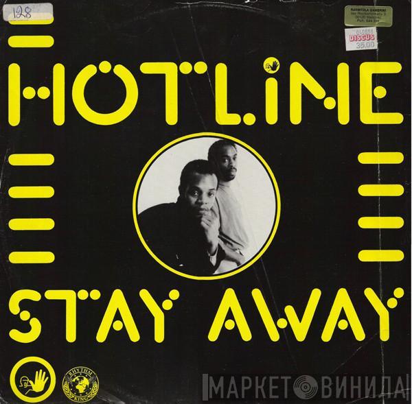 Hotline - Stay Away