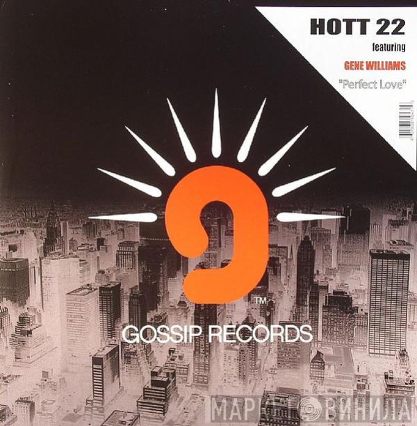 Hott 22, Gene Williams - Perfect Love
