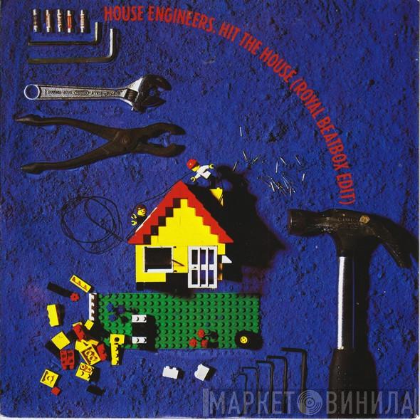 House Engineers - Hit The House (Royal Beatbox Edit)
