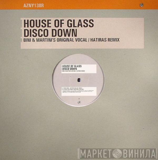  House Of Glass  - Disco Down