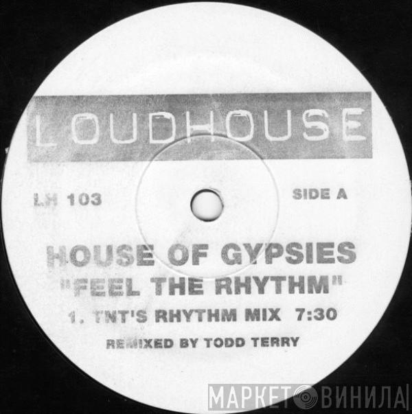 House Of Gypsies - Feel The Rhythm