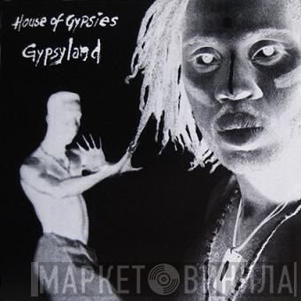House Of Gypsies - Gypsyland