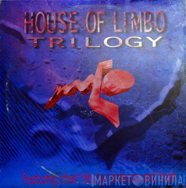  - House Of Limbo - Trilogy