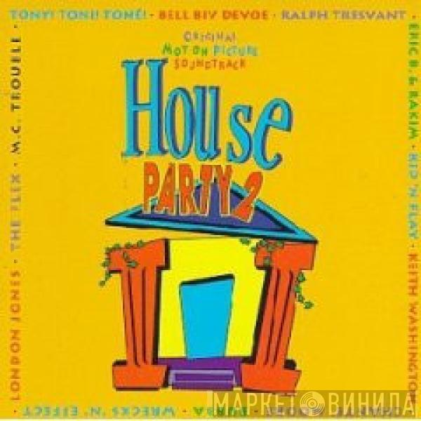  - House Party 2 Music From The Motion Picture Soundtrack
