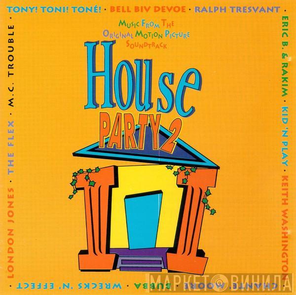  - House Party 2 Music From The Motion Picture Soundtrack