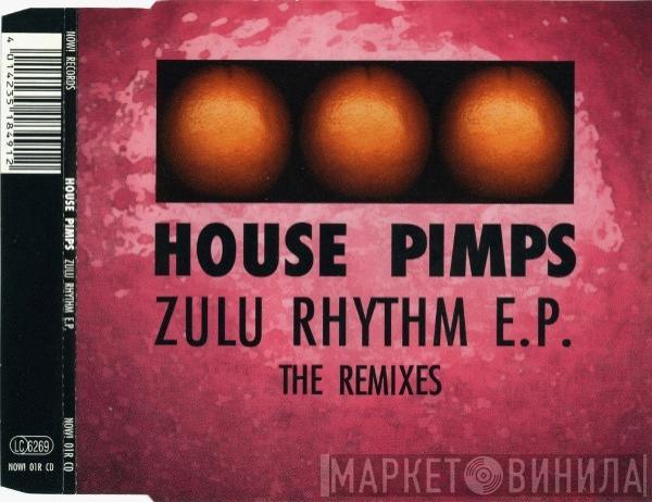  House Pimps  - Zulu Rhythm E.P. - The Remixes