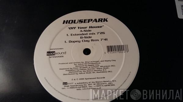 Housepark - Off Your House