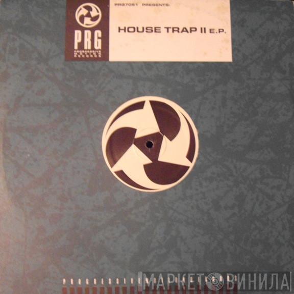  Housetrap  - House Trap II E.P.