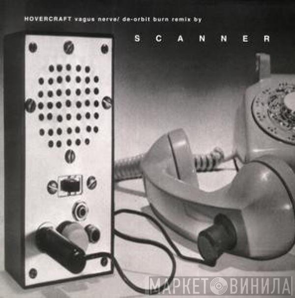 Hovercraft Scanner  - Vagus Nerve / De-Orbit Burn