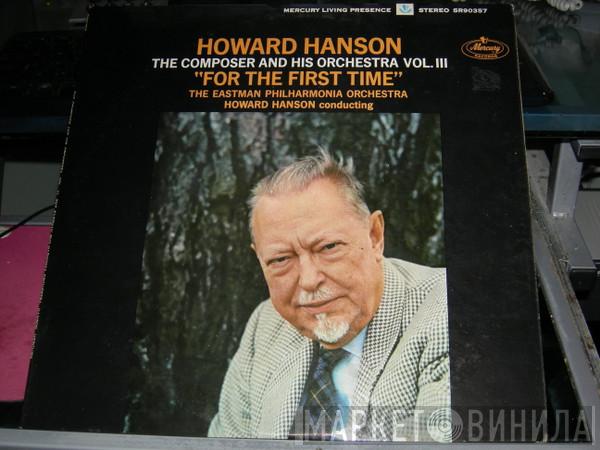 , Howard Hanson  Eastman Philharmonia  - The Composer and his Orchestra Vol. III