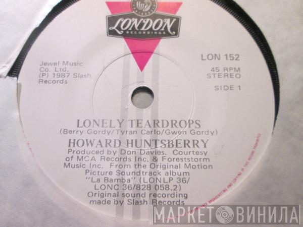 Howard Huntsberry, Los Lobos - Lonely Teardrops / Goodnight My Love