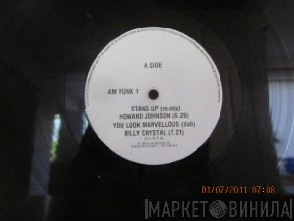 Howard Johnson, Billy Crystal, Atlantic Starr, Strafe - Stand Up/You Look Marvellous/One Love/React