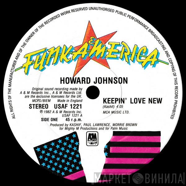 Howard Johnson - Keepin' Love New / So Fine