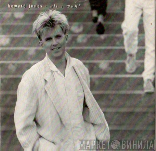 Howard Jones - All I Want