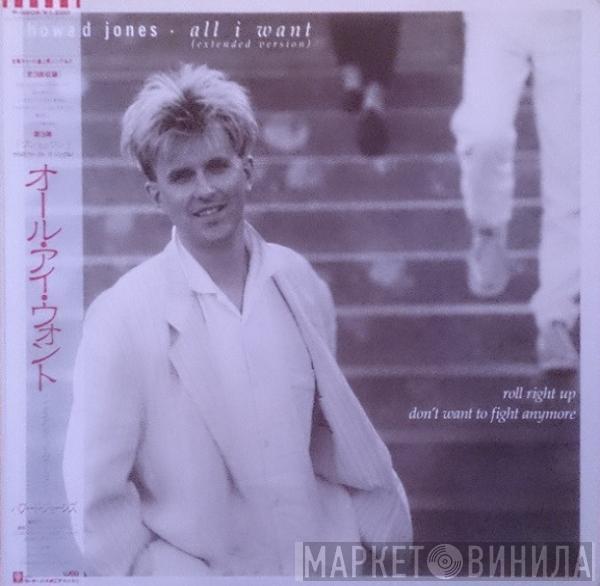  Howard Jones  - All I Want