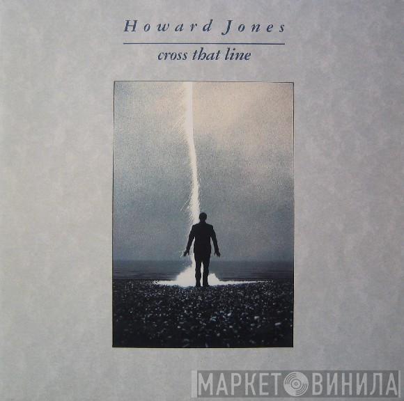 Howard Jones - Cross That Line