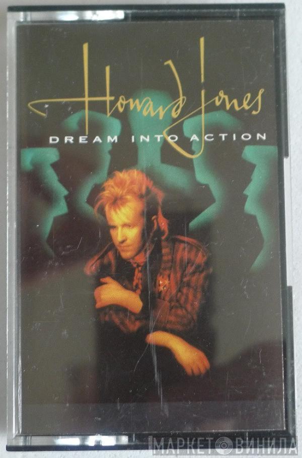  Howard Jones  - Dream Into Action