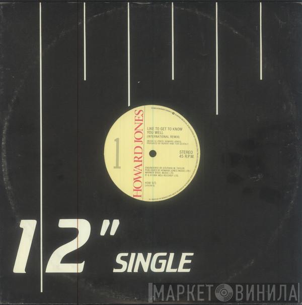  Howard Jones  - Like To Get To Know You Well
