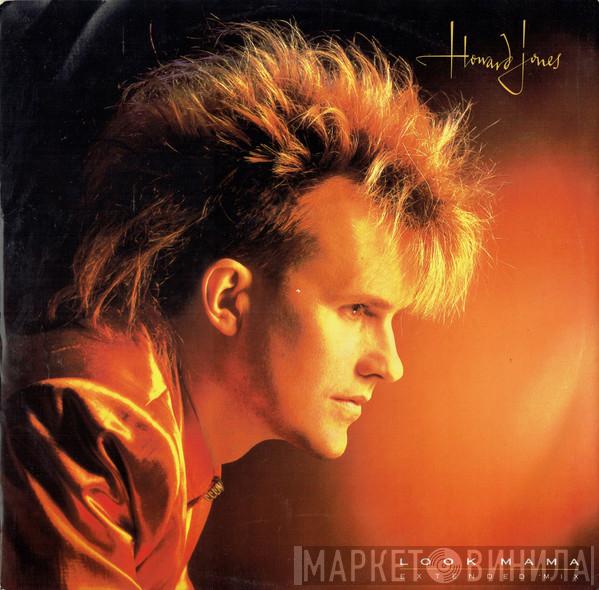 Howard Jones - Look Mama (Extended Mix)