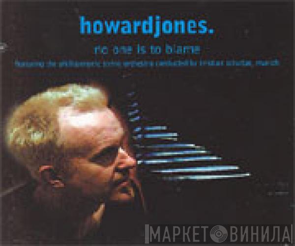  Howard Jones  - No One Is To Blame