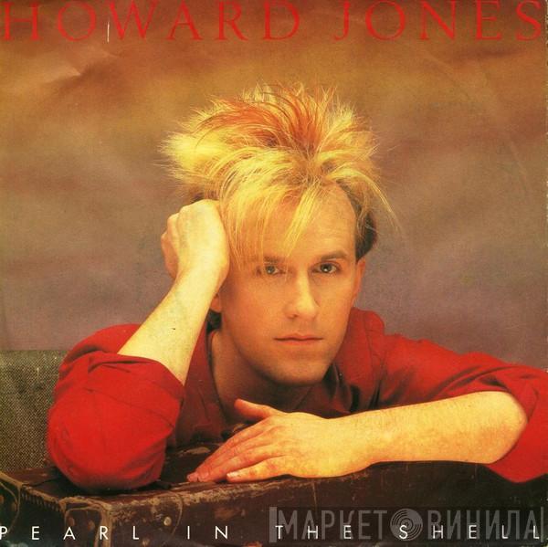  Howard Jones  - Pearl In The Shell
