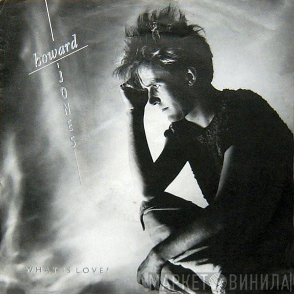  Howard Jones  - What Is Love?