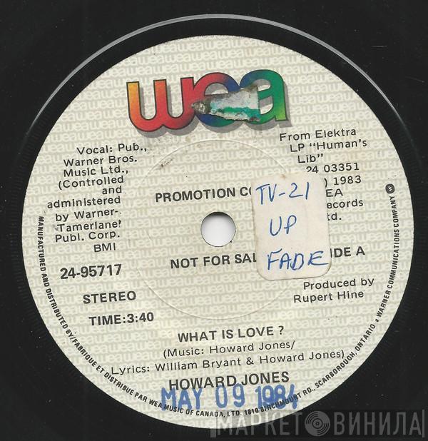  Howard Jones  - What Is Love?