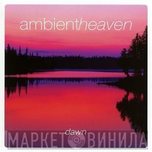 Howard Robert - Ambient Heaven - Dawn