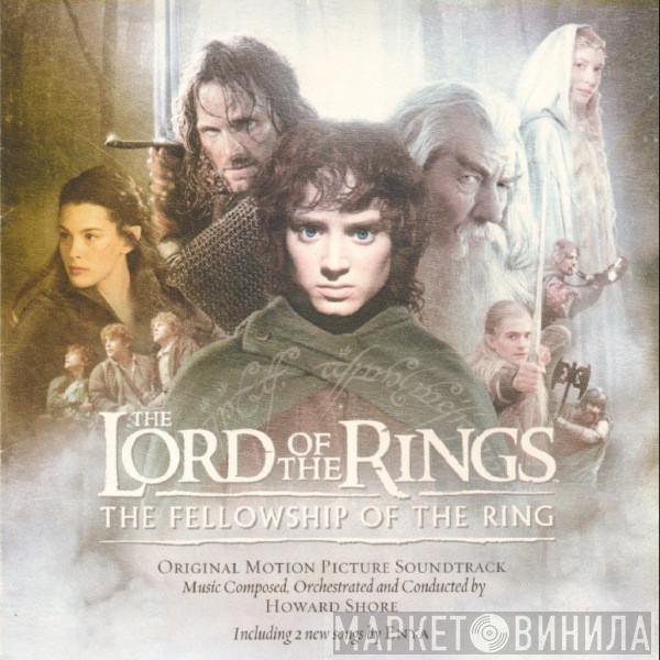 Howard Shore - The Lord Of The Rings: The Fellowship Of The Ring (Original Motion Picture Soundtrack)