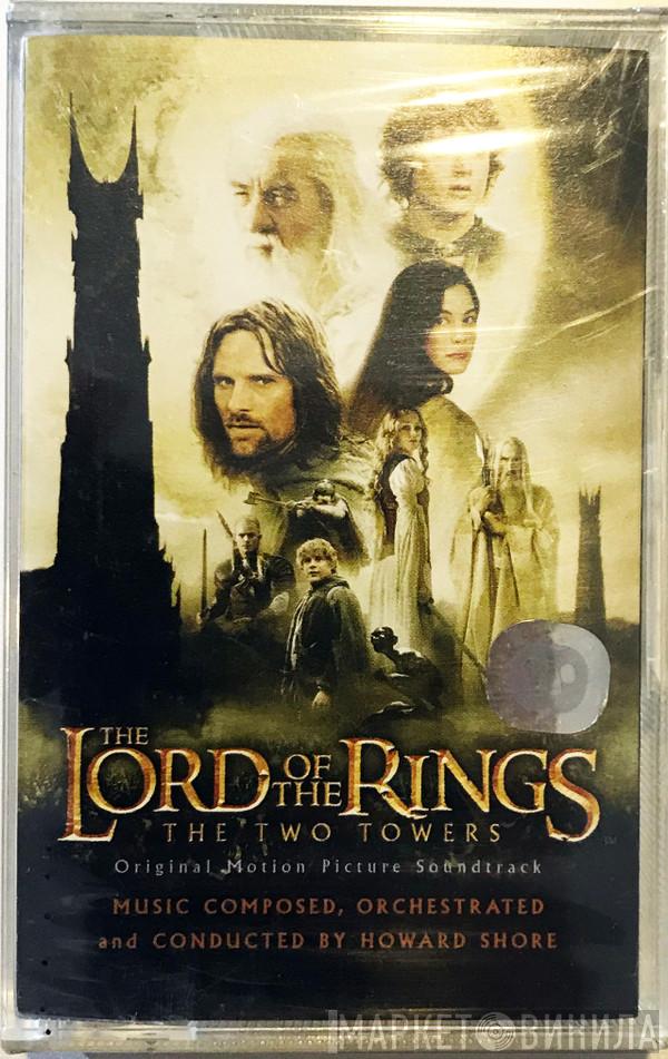  Howard Shore  - The Lord Of  The Rings: The Two Towers (OST)