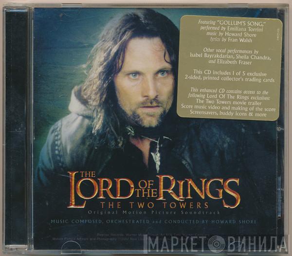  Howard Shore  - The Lord Of  The Rings: The Two Towers (Original Motion Picture Soundtrack)