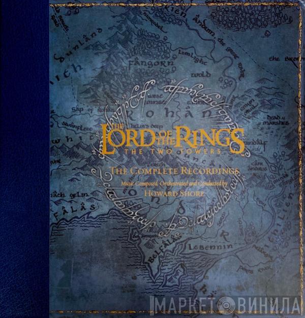  Howard Shore  - The Lord Of The Rings: The Two Towers - The Complete Recordings