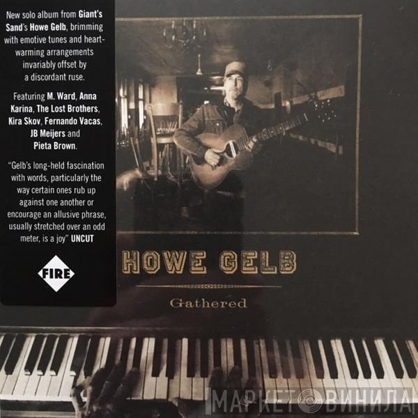  Howe Gelb  - Gathered