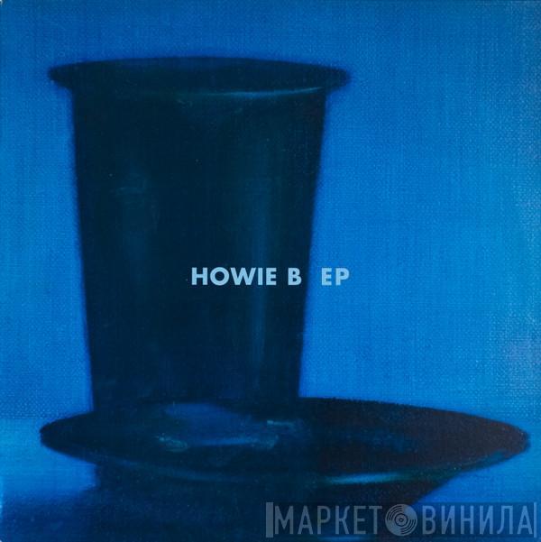  Howie B.  - EP
