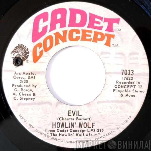 Howlin' Wolf - Evil / Tail Dragger