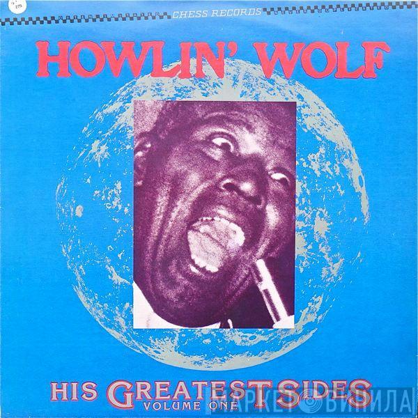 Howlin' Wolf - His Greatest Sides, Volume One