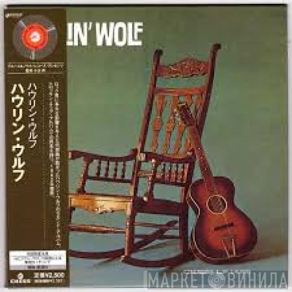  Howlin' Wolf  - Howlin' Wolf