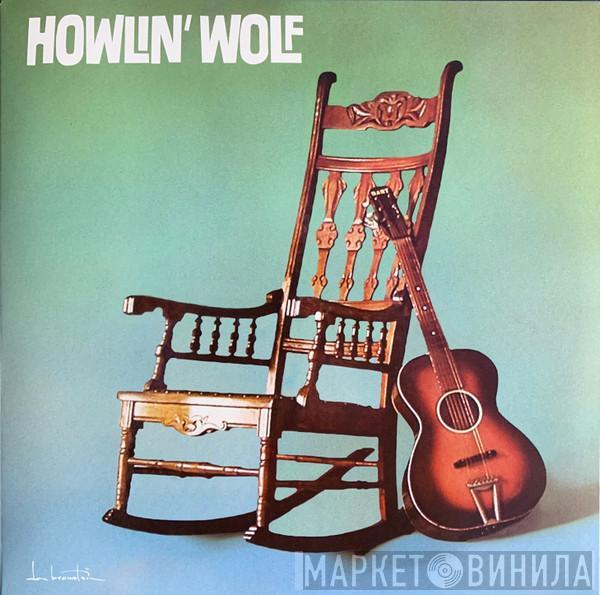 Howlin' Wolf - Howlin' Wolf