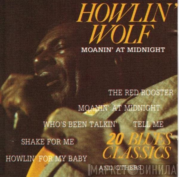 Howlin' Wolf - Moanin' At Midnight