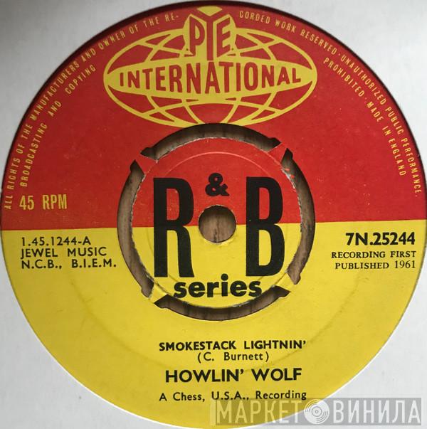 Howlin' Wolf - Smokestack Lightnin' / Goin' Down Slow