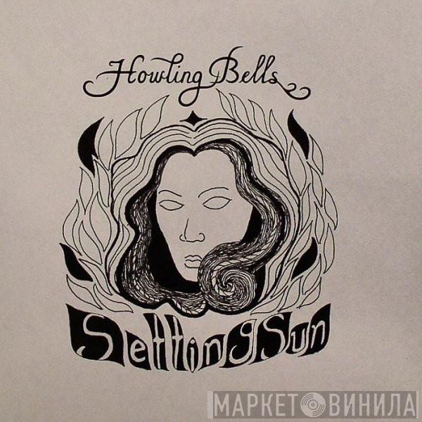 Howling Bells - Setting Sun