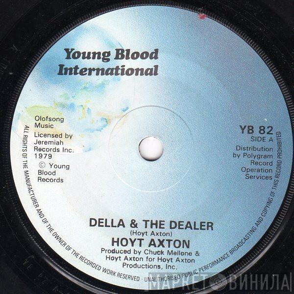 Hoyt Axton - Della & The Dealer