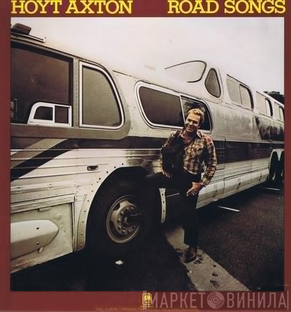 Hoyt Axton - Road Songs