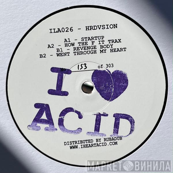 Hrdvsion - I Love Acid 026