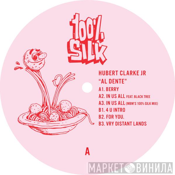 Hubert Clarke Jr - Al Dente