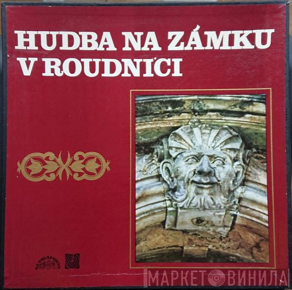  - Hudba Na Zámku V Roudnici