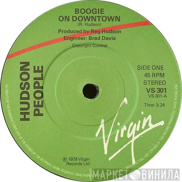 Hudson People - Boogie On Downtown