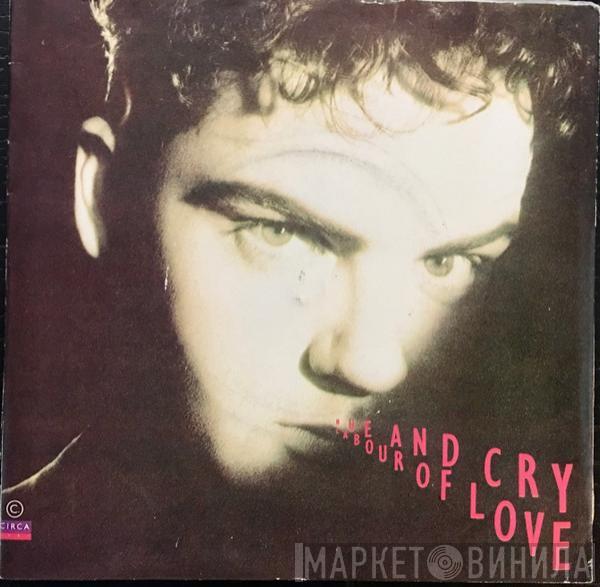  Hue & Cry  - Labour Of Love