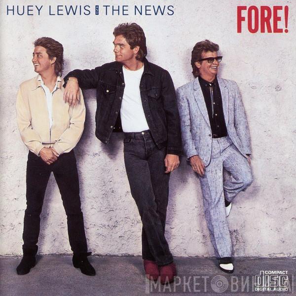  Huey Lewis & The News  - Fore!