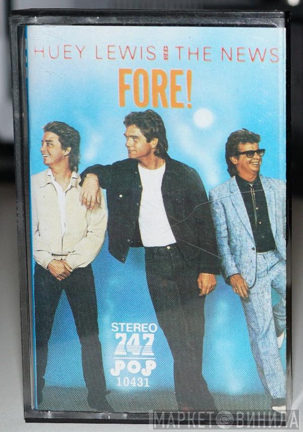  Huey Lewis & The News  - Fore!